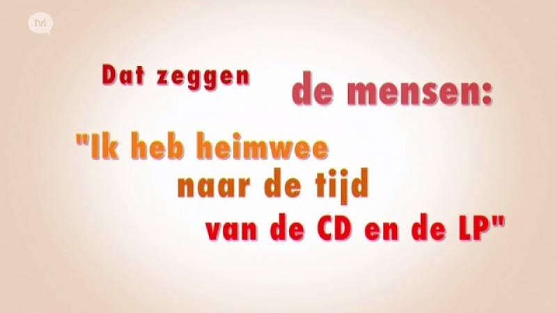 Ik heb heimwee naar de tijd van de CD en de LP